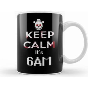 Humuts Fnaf Game Freddy Keep Calm It's 6AM 01 Kupa
