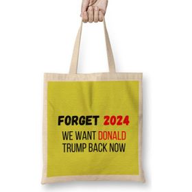 Humuts Forget 2024 We Want Donald Trump Back Now Bez Uzun Saplı Açık Bej Rengi Çanta