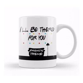 Humuts Friends I Ll Be There For You 04 Kupa Bardak
