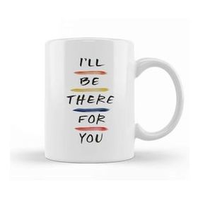 Humuts Friends I Ll Be There For You 05 Kupa Bardak