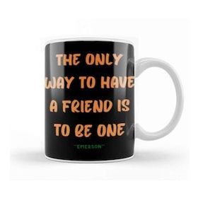 Humuts Friendship Quotes Day Ideas Love Gift Emerson Kupa Bardak