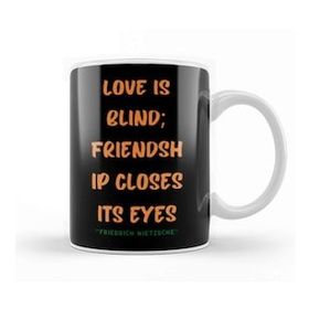 Humuts Friendship Quotes Day Ideas Love Gift Friedrich Nietzsche Kupa Bardak