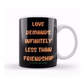 Humuts Friendship Quotes Day Ideas Love Gift George Jean Nathan Kupa Bardak