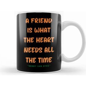 Humuts Friendship Quotes Day Ideas Love Gift Henry Van Dyke Kupa Bardak
