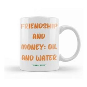 Humuts Friendship Quotes Day Ideas Love Gift Mario Puzo Kupa Bardak