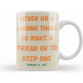 Humuts Friendship Quotes Gift Robert E Beyaz Kupa
