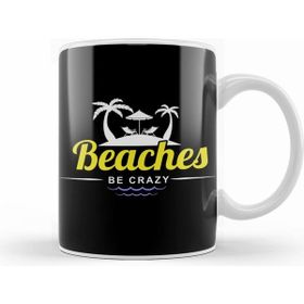 Humuts Funny Beaches Be Crazy Pun Beach Vacationing Beyaz Porselen Kupa Bardak