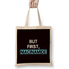 Humuts Funny But First Niacinamide Dermatology Dermatologist Medic Bez Çanta