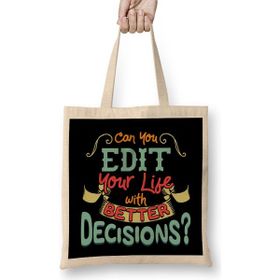 Humuts Funny Can You Edit Your Life with Better Decisions Bez Çanta