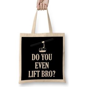 Humuts Funny Do You Even Lift Bro Ski Snowboard Ski Lift Bez Çanta