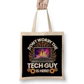 Humuts Funny Don t Worry The Tech Guy Is Here IT Support Bez Kadın Günlük Çanta