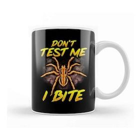 Humuts Funny Dont Test Me I Bite Sarcastic Tarantula Kupa