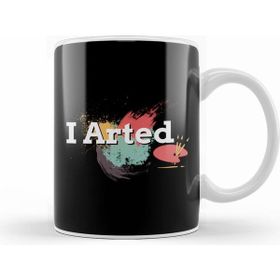 Humuts Funny I Arted Artist Joke Artistic Painting Pun Beyaz Kupa