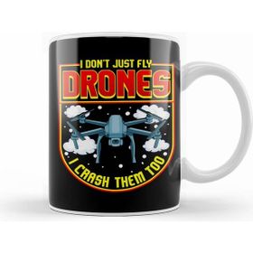 Humuts Funny I Don T Just Fly Drones I Crash Them Too Beyaz Kupa