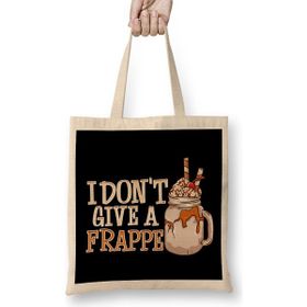 Humuts Funny I Don't Give A Frappe Cute Coffee Pun Bez Çanta