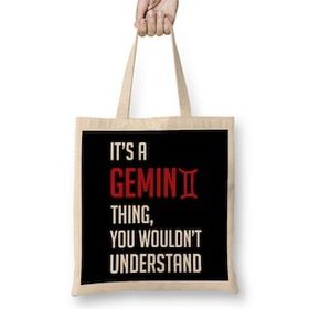 Humuts Funny It s A Gemini Thing You Wouldn t Understand Bez Kadın Günlük Çanta