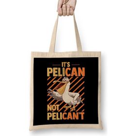 Humuts Funny It s Pelican Not Pelican t Sarcastic Fun Pun Bez Kadın Günlük Çanta