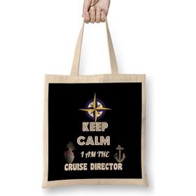 Humuts Funny Keep Calm, I Am The Cruise Director Boating Bez Çanta