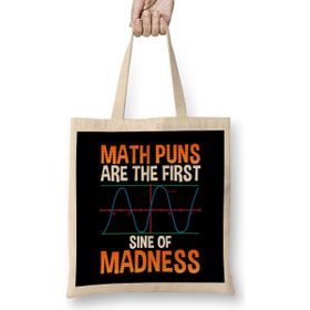Humuts Funny Math Puns Are The First Sine Of Madness Bez Kadın Günlük Çanta