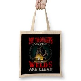 Humuts Funny My Thoughts Are Dirty But My Welds Are Clean Bez Kadın Günlük Çanta