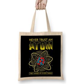 Humuts Funny Never Trust An Atom They Made Up Everything Bez Uzun Saplı Açık Bej Rengi Çanta
