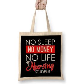 Humuts Funny No Sleep No Money No Life Nursing Student Rn Bez Çanta