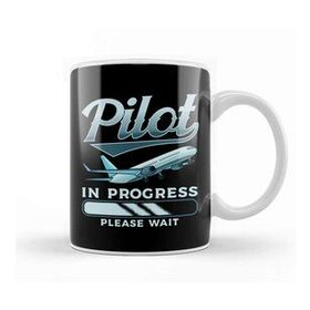 Humuts Funny Pilot In Progress Please Wait Airplane Pilot Kupa Bardak
