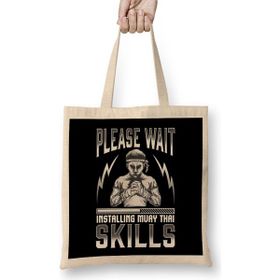 Humuts Funny Please Wait Installing Muay Thai Skills Mma Bez Çanta