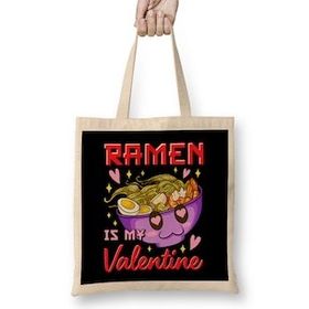 Humuts Funny Ramen Is My Valentine Cute Anime Kawaii Bez Kadın Günlük Çanta