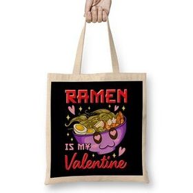 Humuts Funny Ramen Is My Valentine Cute Anime Kawaii Bez Kadın Günlük Çanta