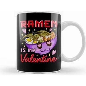 Humuts Funny Ramen Is My Valentine Cute Anime Kawaii Kupa Bardak
