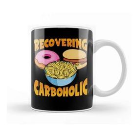 Humuts Funny Recovering Carboholic Carb Low Carb Dieting Kupa Bardak