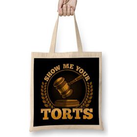 Humuts Funny Show Me Your Torts Lawyer Pun Attorney Law Bez Çanta