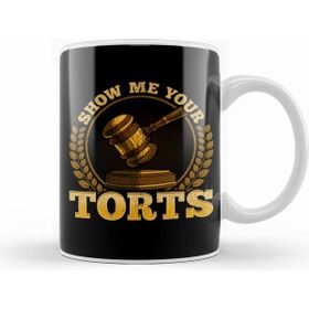 Humuts Funny Show me Your Torts Lawyer Pun Attorney Law Kupa Bardak