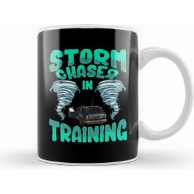 Humuts Funny Storm Chaser In Training Tornado Chaser Kupa Bardak