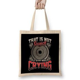 Humuts Funny That Is Not Sweat It Is My Body Crying Gym Uzun Saplı Bez Çanta