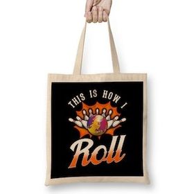 Humuts Funny This Is How I Roll Bowling Pun Team Bowler Uzun Saplı Bez Çanta