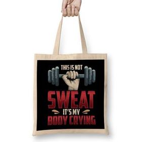Humuts Funny This Is Not Sweat It's My Body Crying Gym Uzun Saplı Bez Çanta