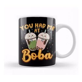 Humuts Funny You Had Me At Boba Cute Kawaii Bubble Tea Kupa Bardak