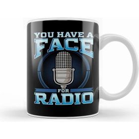 Humuts Funny You Have A Face For Radio Broadcaster Pun Kupa Bardak