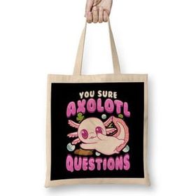 Humuts Funny You Sure Axolotl Questions Walking Fish Pun Bez Çanta