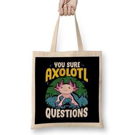 Humuts Funny You Sure Axolotl Questions Walking Fish Pun Bez Çanta