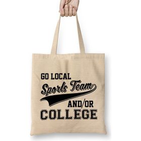 Humuts Go Local Sports Team And Or College Cute & Funny Bez Çanta