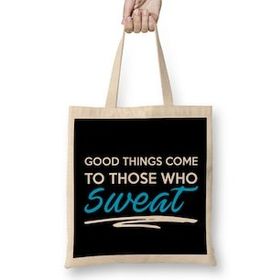 Humuts Good Things Come To Those Who Sweat Gym Inspiration Uzun Saplı Bez Çanta
