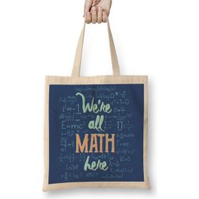 Humuts Hepimiz Matematikteyiz Matematik Formül Bez Çanta