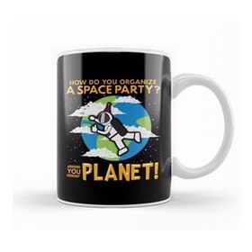 Humuts How Do You Organize A Space Party You Planet! Pun Kupa Bardak