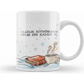 Humuts Huzur Istiyorsan Kahve İç Kupa