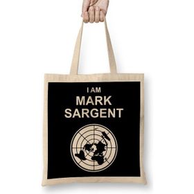 Humuts I am Mark Sargent Flat Earther Bez Çanta