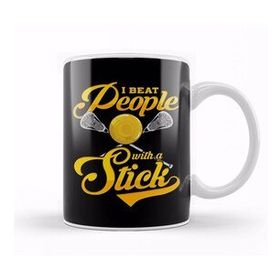 Humuts I Beat People With A Stick Funny Lacrosse Player Kupa Bardak