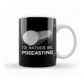 Humuts I D Rather Be Podcasting Cute Funny Podcast Host Kupa Bardak